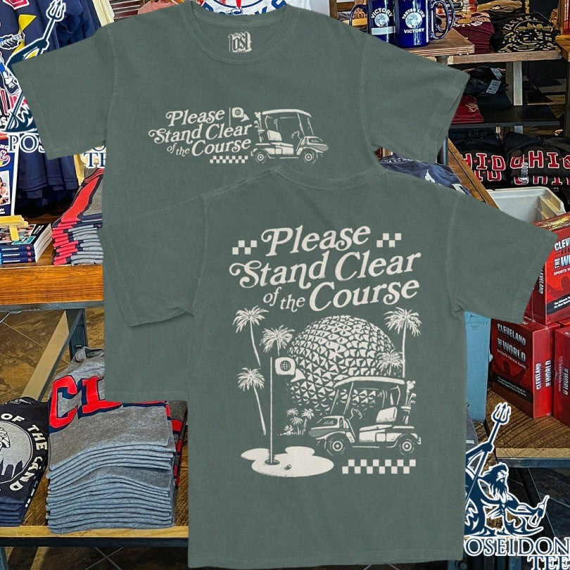 Please Stand Clear Of The Course T-shirt