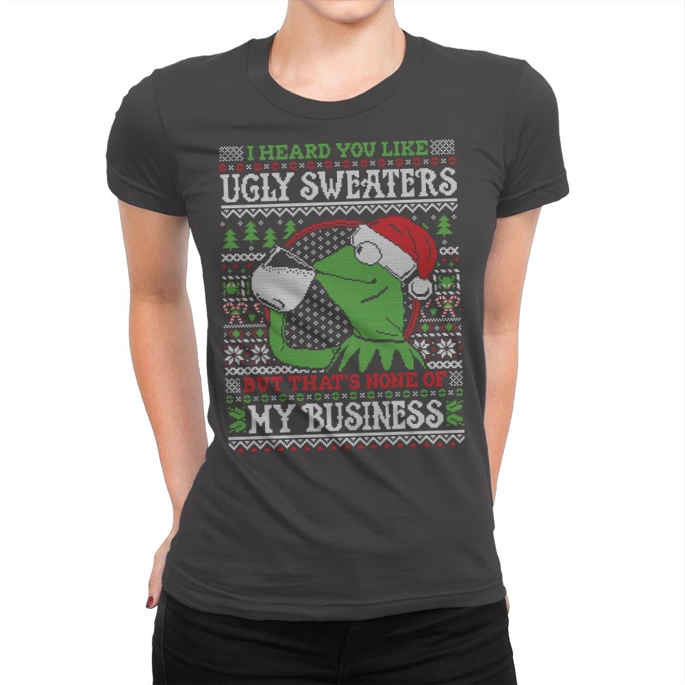 None of My Business – Ugly Holiday