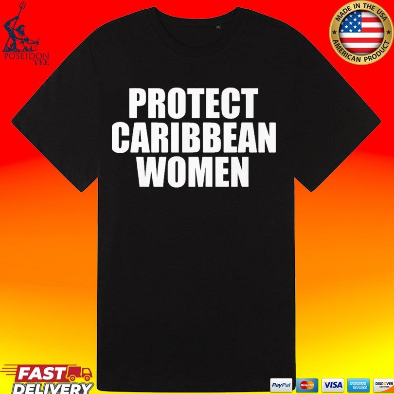 Protect Caribbean Women T-shirt