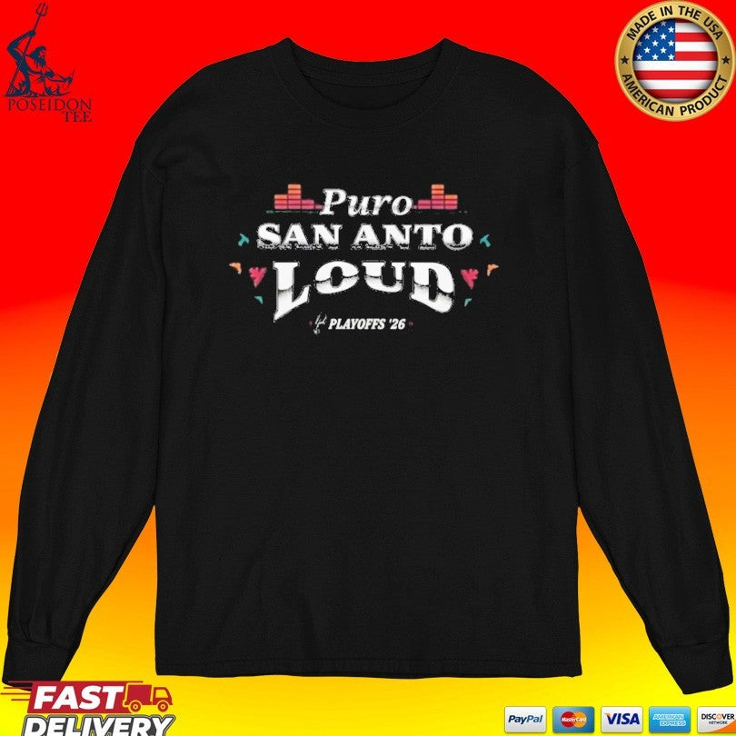 Puro San Antonio Loud 2026 Playoffs San Antonio Spurs T-shirt