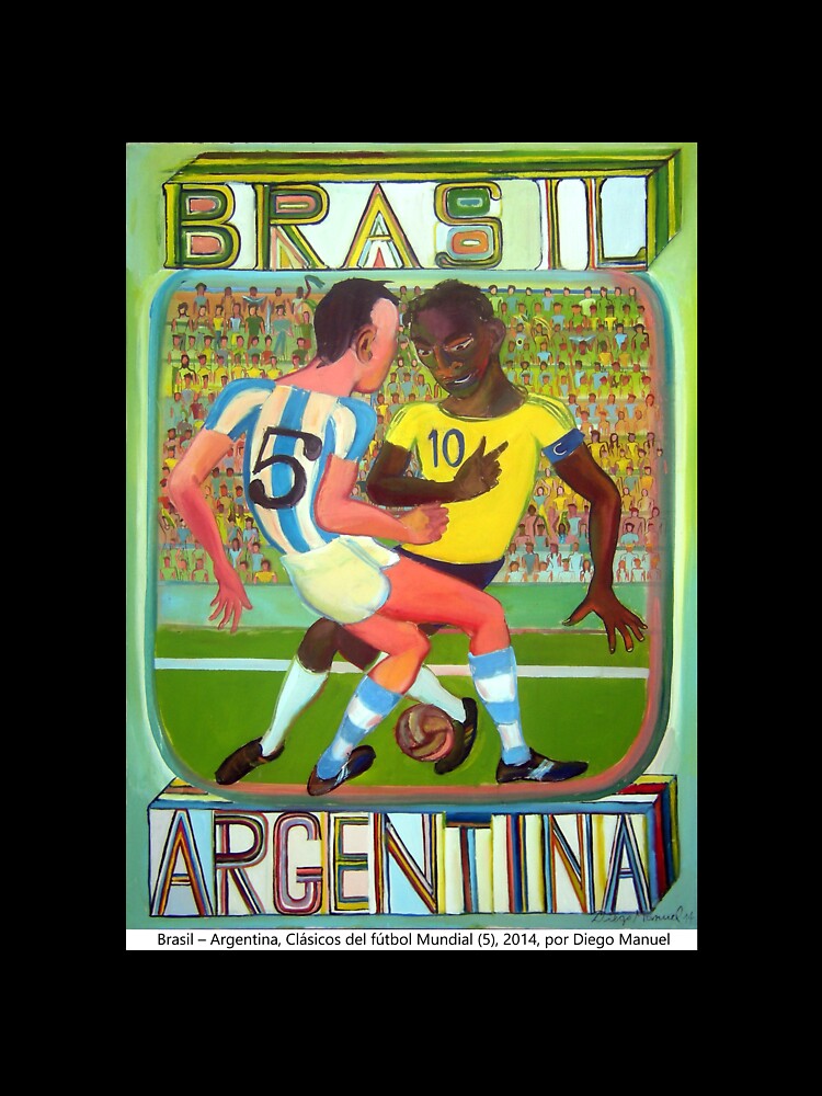 Brazil - Argentina, World soccer classics (5), 2014, by Diego Manuel by Diego Manuel Rodriguez