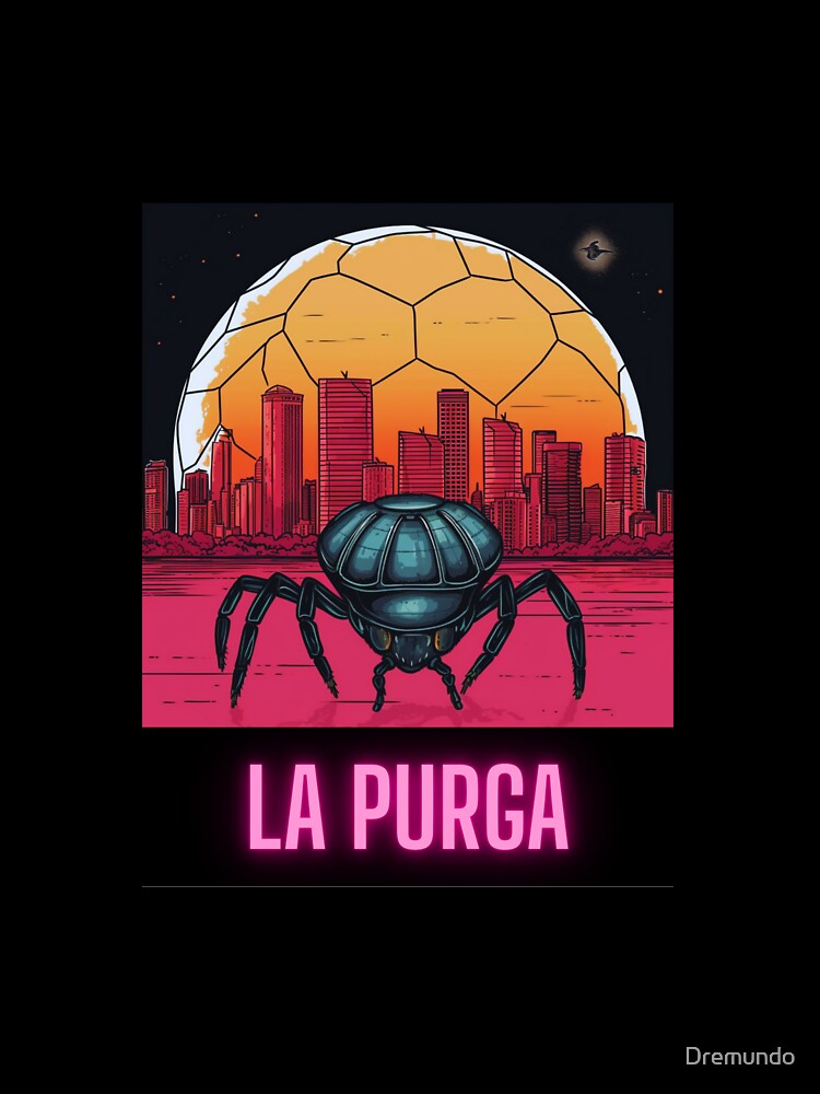 La Purga by Dremundo
