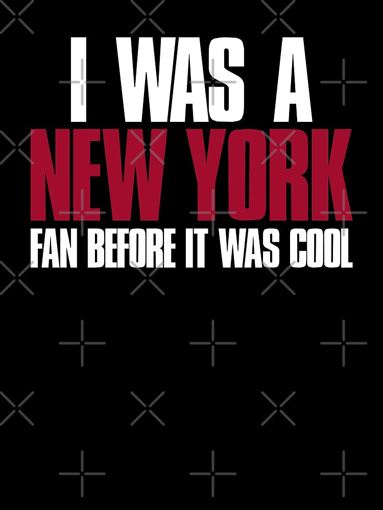 I was a New York Fan before it was cool Sports Fan by elhefe
