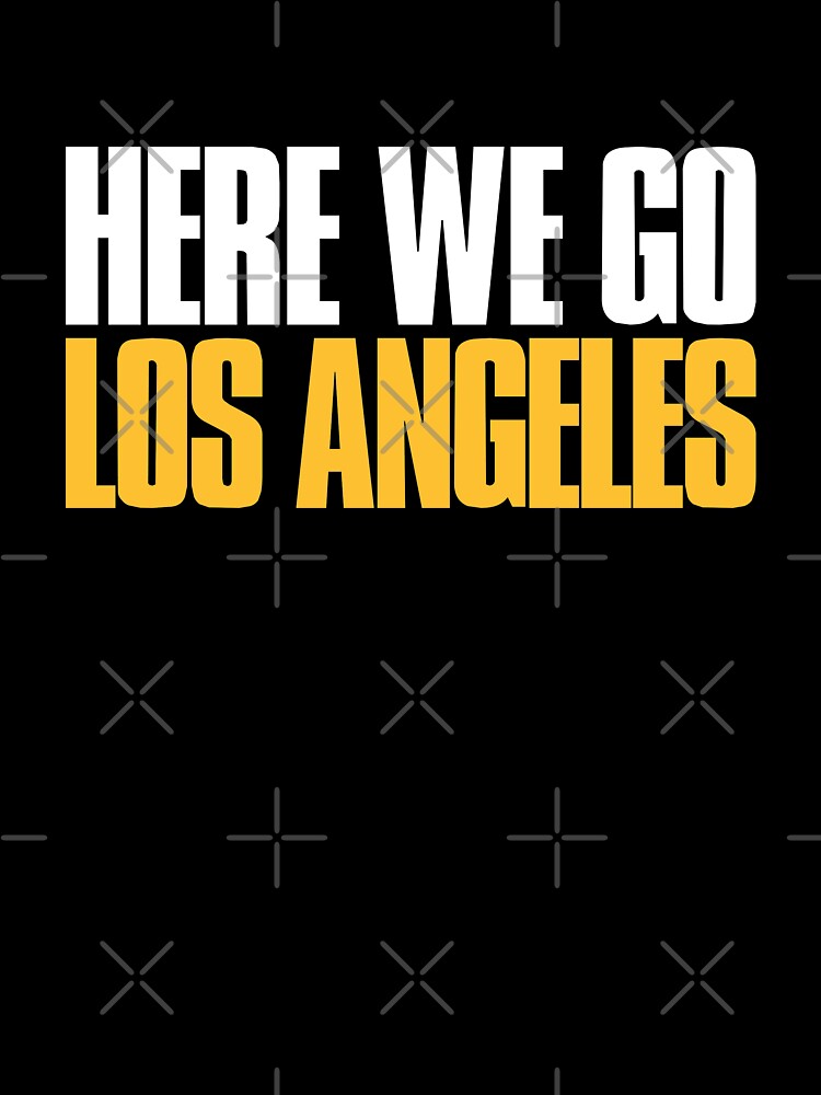 Here we go Los Angeles Fan by elhefe