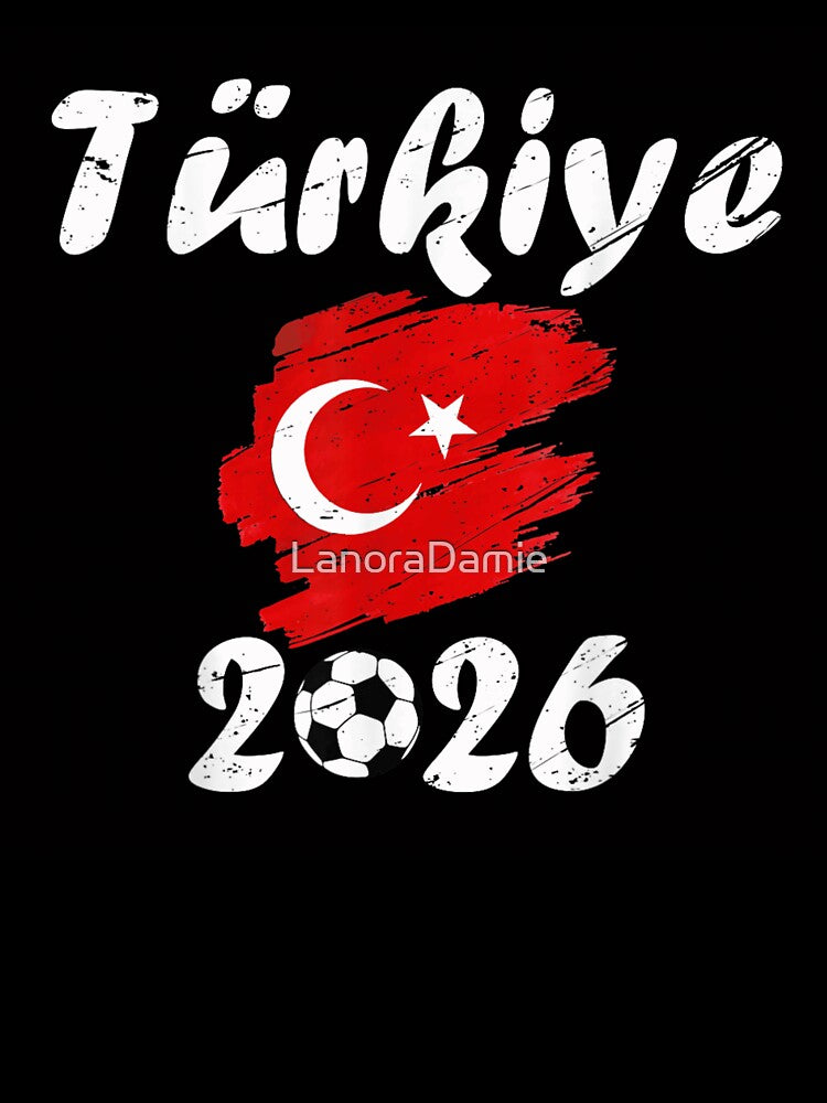 Turkiye 2026 Soccer Football Championship Turkish Flag Distressed Fan Design by LanoraDamie