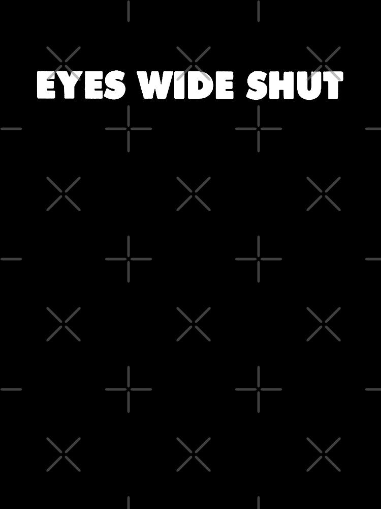 EYES WIDE SHUT TITLE - WHITE by FILM GUTTER
