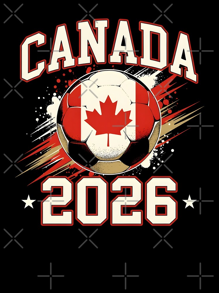 Canada Soccer 2026 for Football Fans and Teams by dudelinart