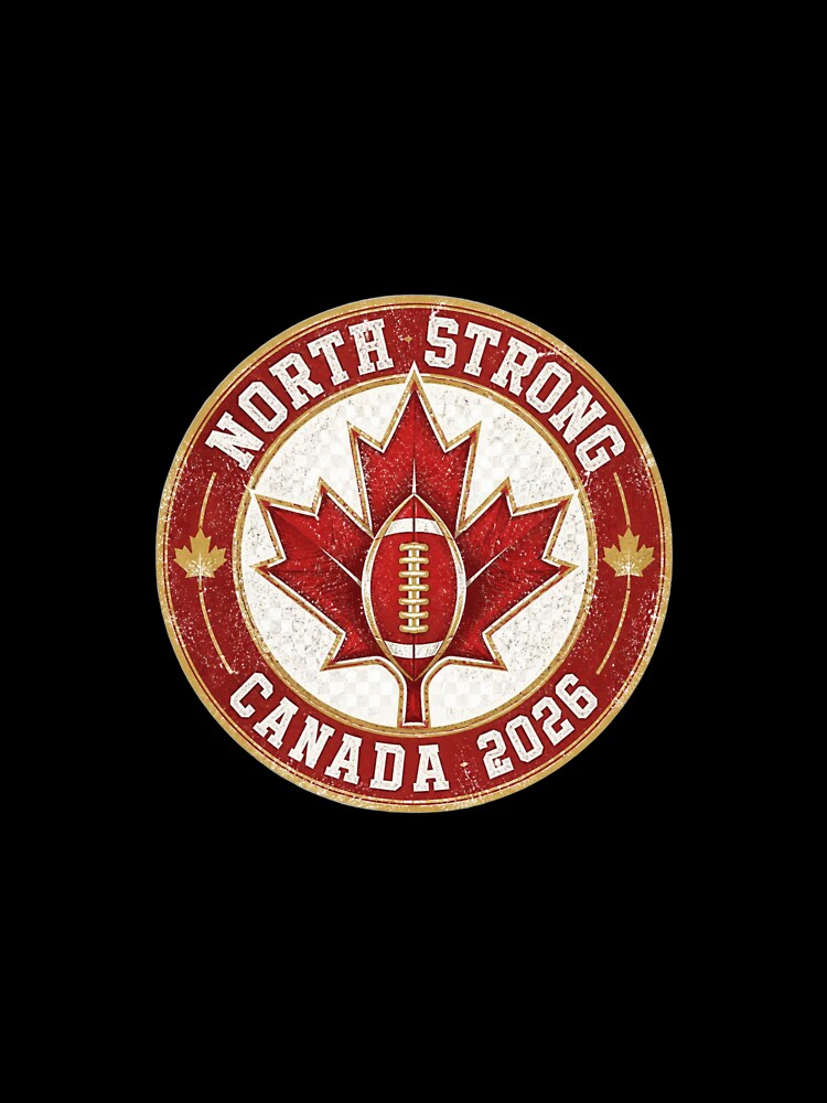 North Strong — Canada Football Pride World Cup 2026 T-Shirt by The96Minutes