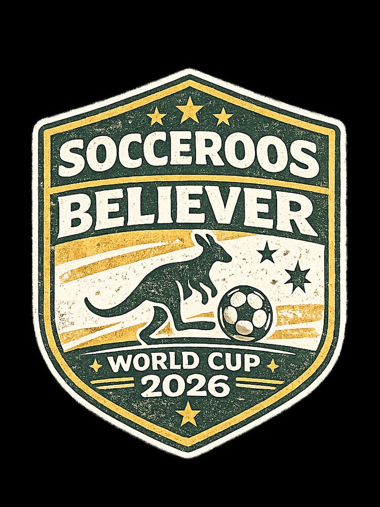 Socceroos Believer World Cup 2026 Australia Soccer Fan Shirt by ArthUpscale