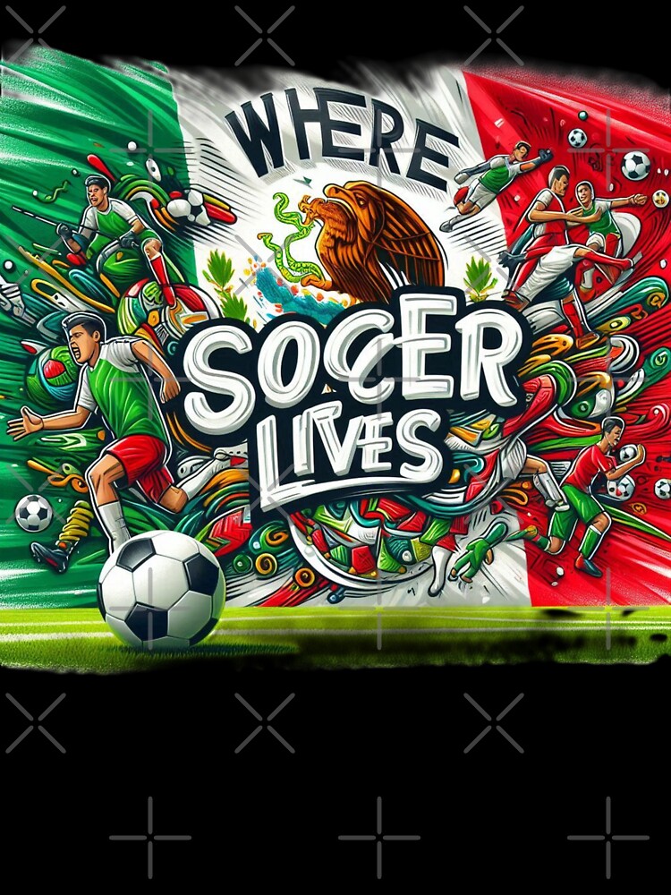 Where Soccer Lives - Mexico by Endeva4eva