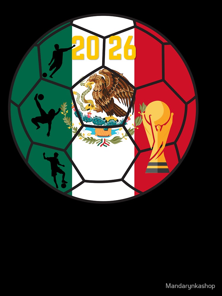 Mexico Soccer 2026: World Cup Host Viva Mexico Ball Art by Mandarynkashop