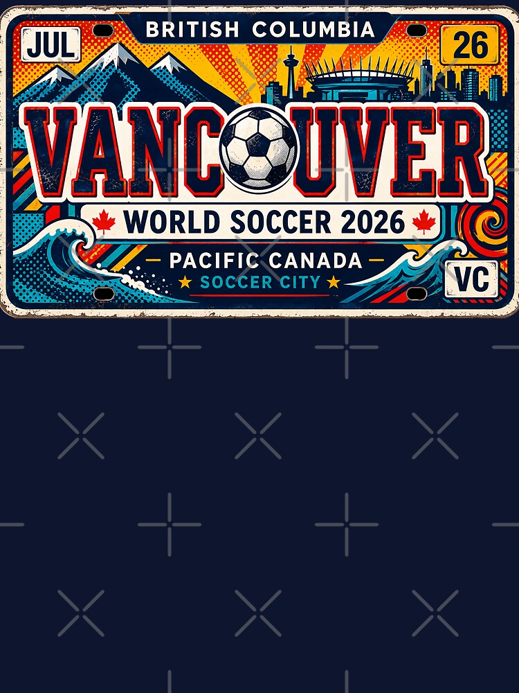 *Vancouver World Soccer Fever 2026 by rygenr8