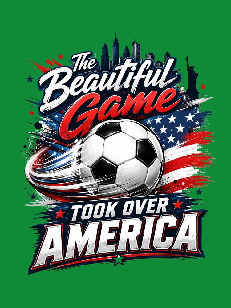 The Beautiful Game Took Over America Soccer Design by Stickers  Designer