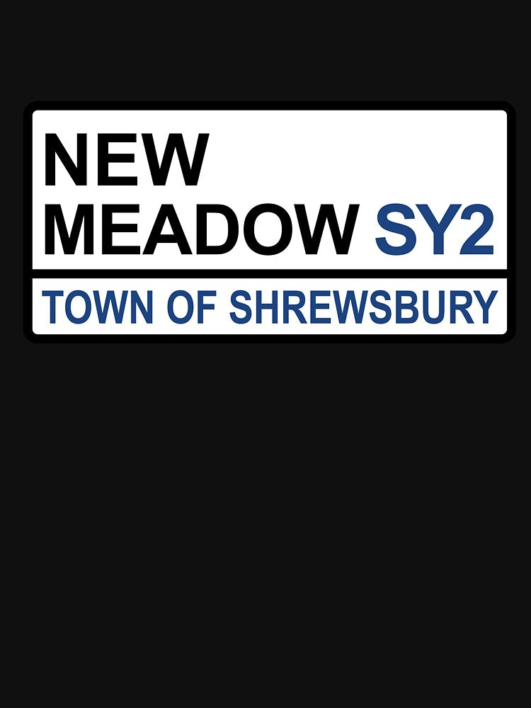 Shrewsbury Town New Meadow Iconic Street Sign by DelfDesign