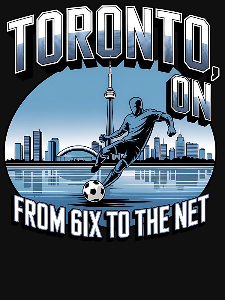 2026 soccer city - Toronto ON - canada soccer - mexico soccer - north america soccer - 2026 soccer - world football 2026 - funny soccer shirt - patriotic soccer - sarcastic soccer by JansenGS