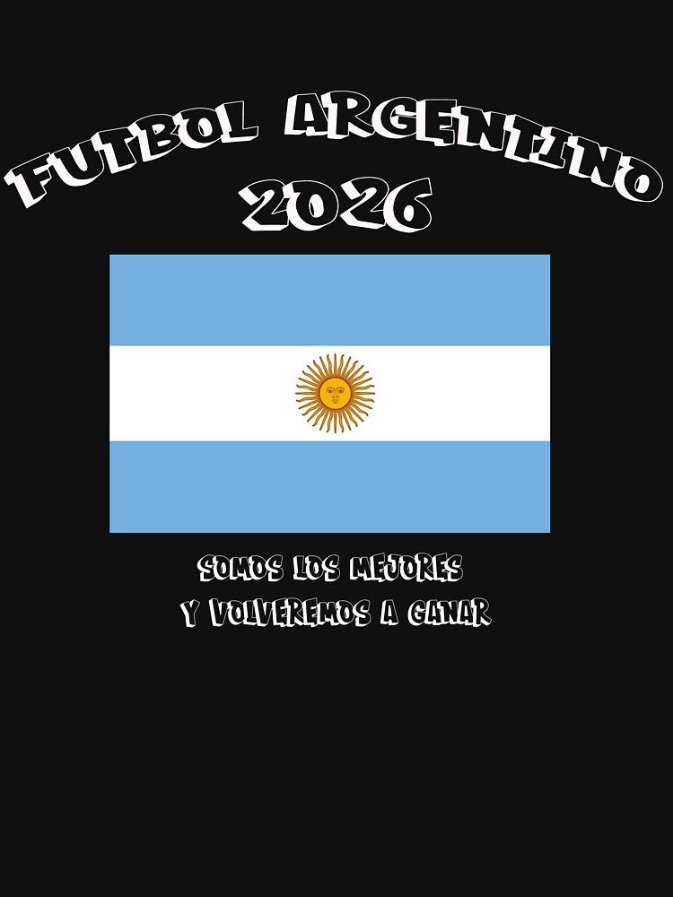 Fútbol Argentino 2026 - Somo los Mejores Fan Statement Black by Basch996