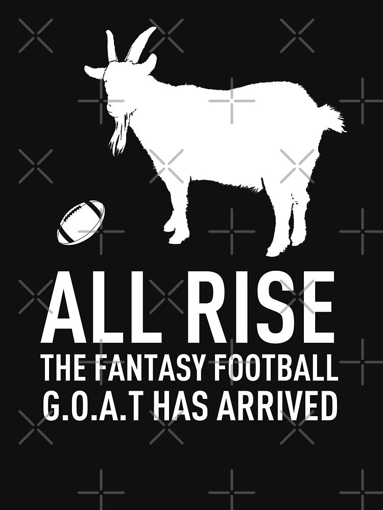 All Rise Fantasy Football GOAT - Fantasy Football League Champion by JukeLox