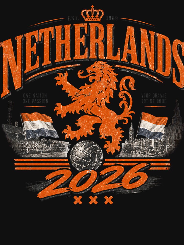 Netherlands 2026 Football World Cup Glory | Oranje Fan Supporter Shirt by rushaib