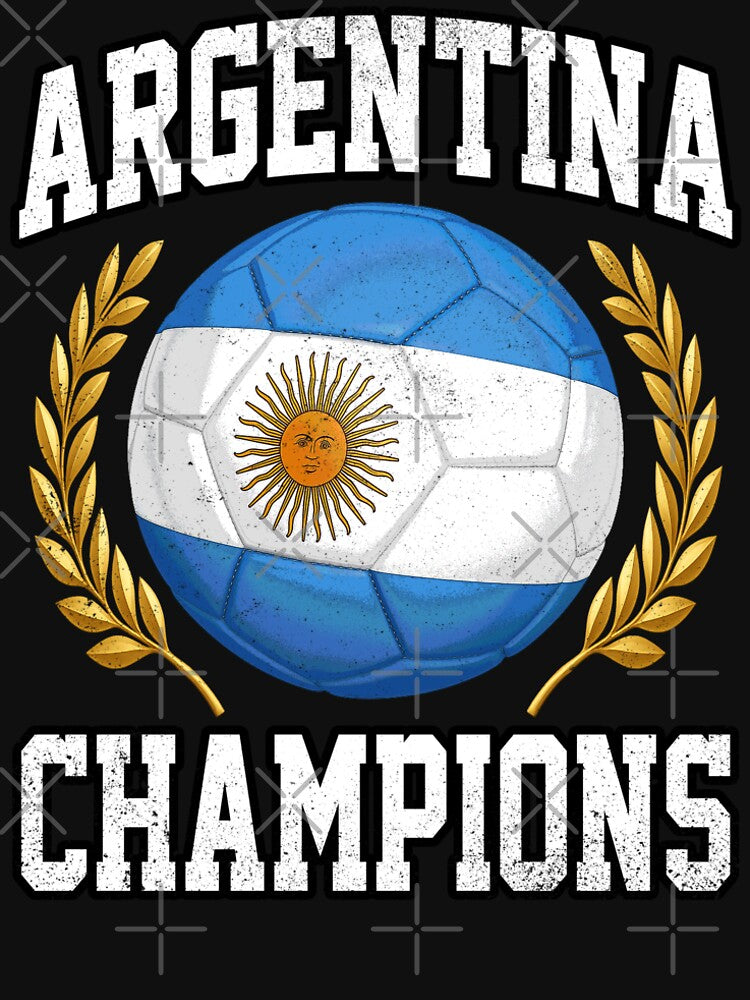SOCCER BALL FLAG CHAMPIONS - ARGENTINA - Fans and Teams for Men and Women T-shirt by wallsandpatts