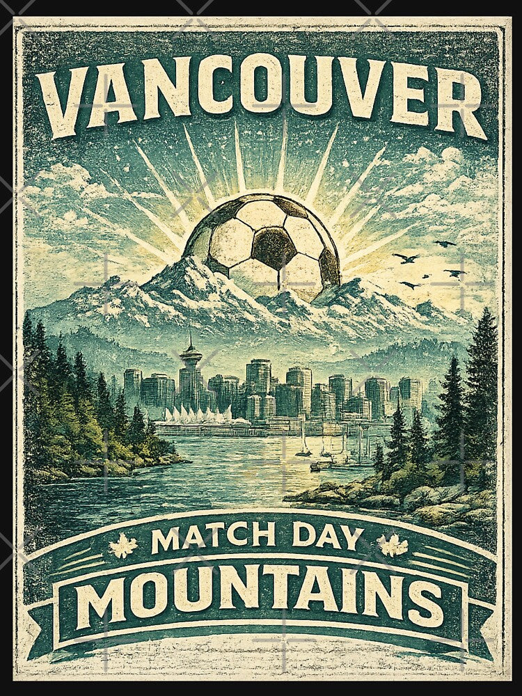 Vancouver Match Day Mountains Retro Canada Shirt | Vintage Mountain Soccer Travel Design by Globalcitytees