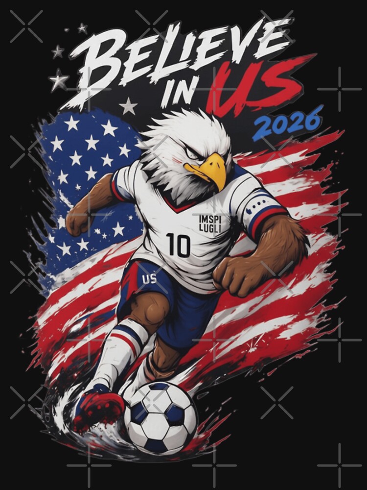 USA Soccer Eagle Believe In Us 2026 American Flag Soccer Football Fan Gift by Thread&Fable