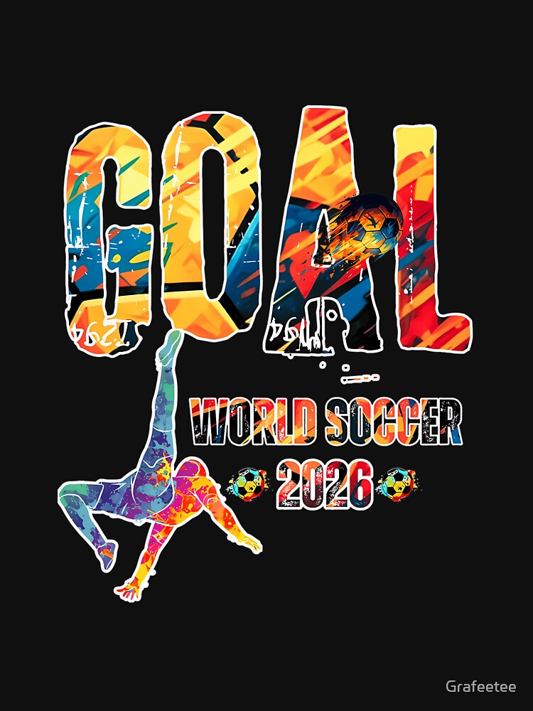 Goal World Soccer Championship 2026 by Grafeetee