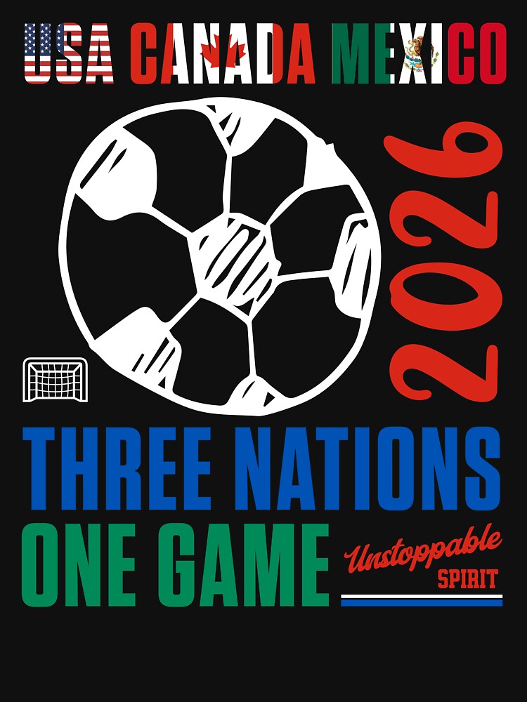 Host Canada Mexico USA Three Nations One Game 2026 Soccer by YousT-HOME