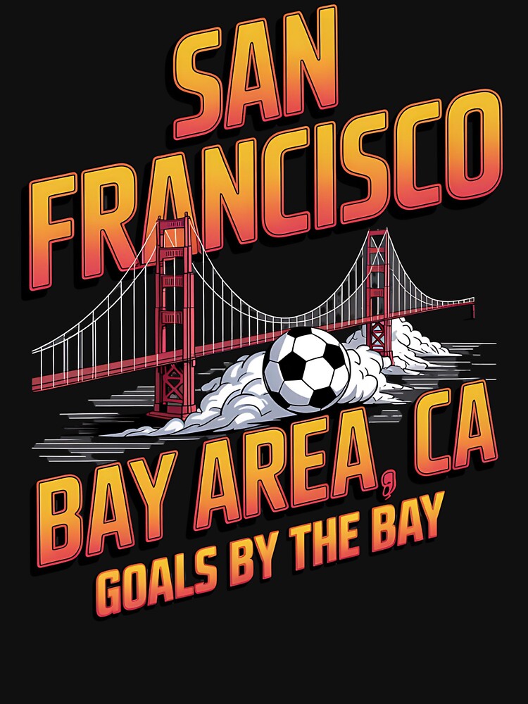 2026 soccer city - San Francisco CA - soccer host city - american soccer fan - soccer supporter - red white and blue - national pride - soccer hype - soccer fan gear - soccer watch party by JansenGS