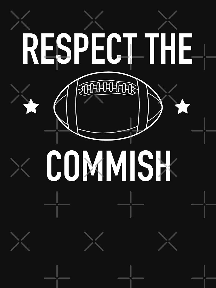Respect The Commish Fantasy Football GOAT - Fantasy Football League Champion by JukeLox