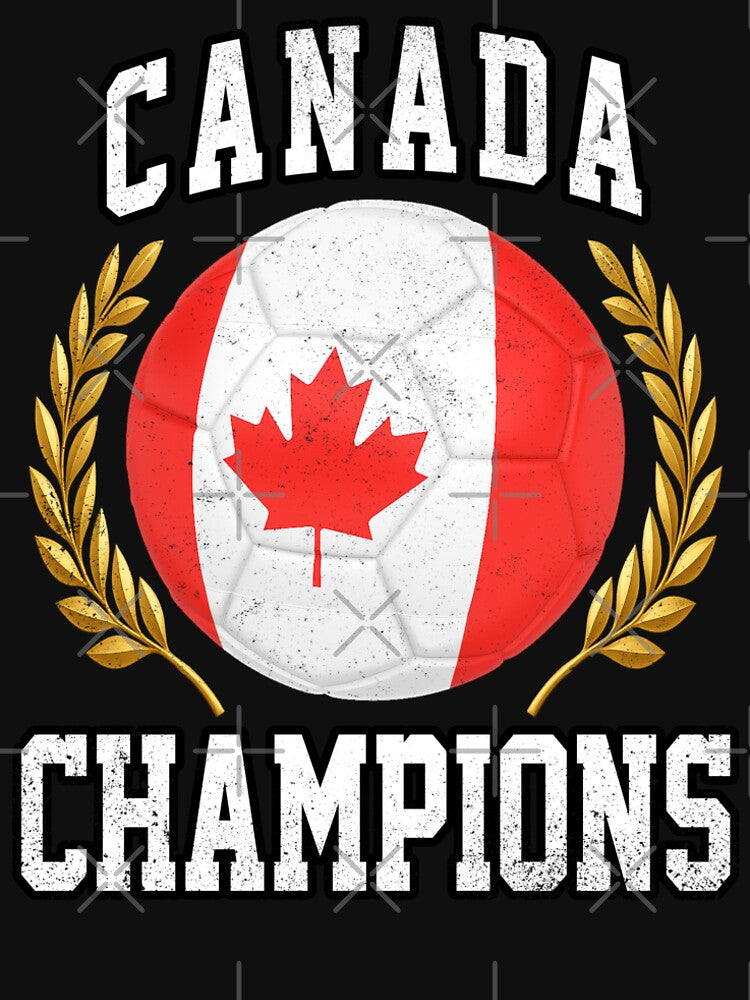 SOCCER BALL FLAG CHAMPIONS - CANADA - Fans and Teams for Men and Women T-shirt by wallsandpatts