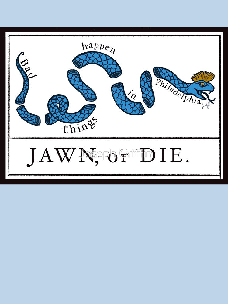 Bad Things Happen in Philadelphia - Jawn or Die by Joseph Griffin