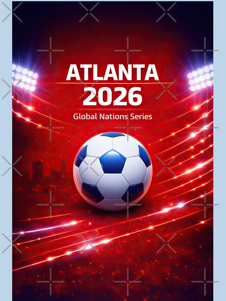Atlanta Global Nations Series 2026 - Soccer aka Football by BrickByDream