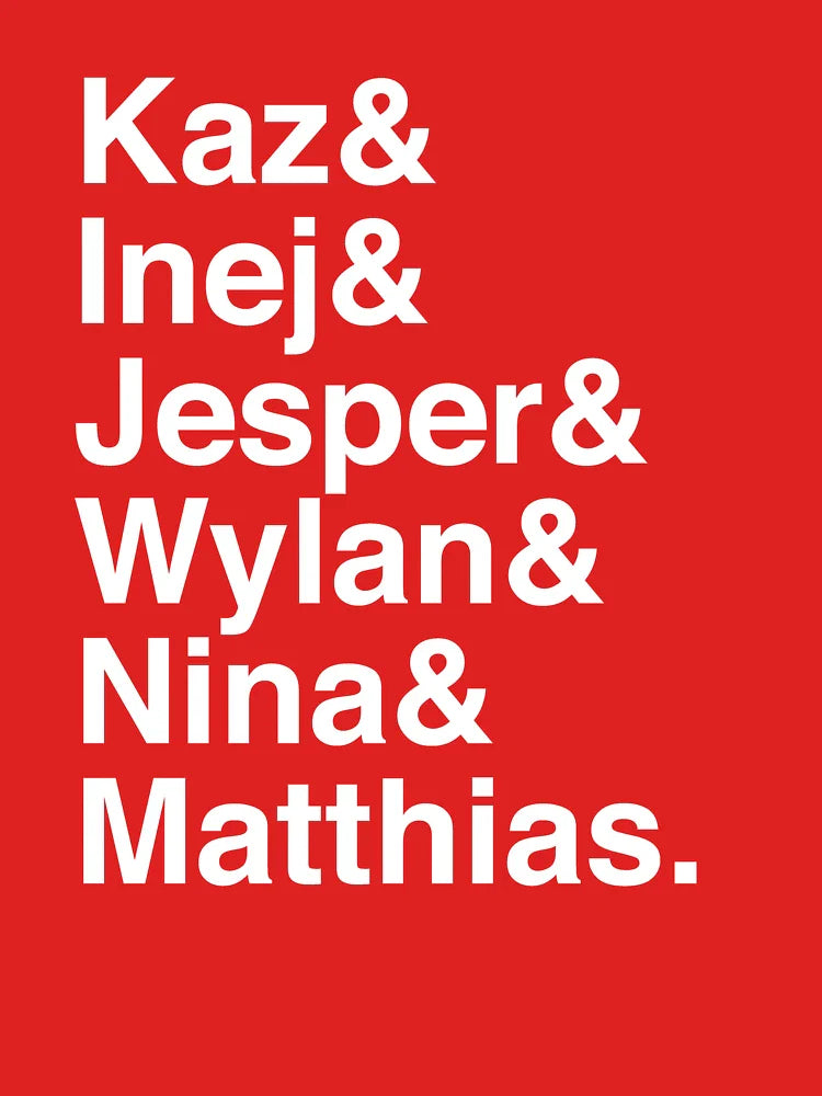 Kaz & Inej & Jesper & Wylan & Nina & Matthias. (Six of Crows Inverse) Classic T-Shirt