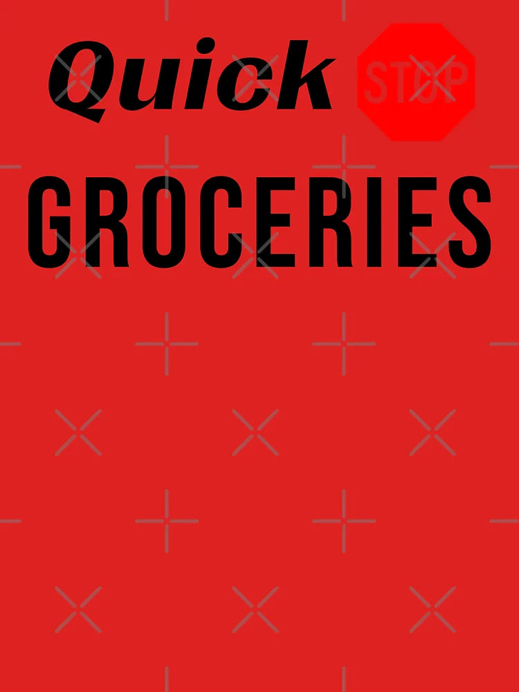 Quick Stop Groceries Classic T-Shirt