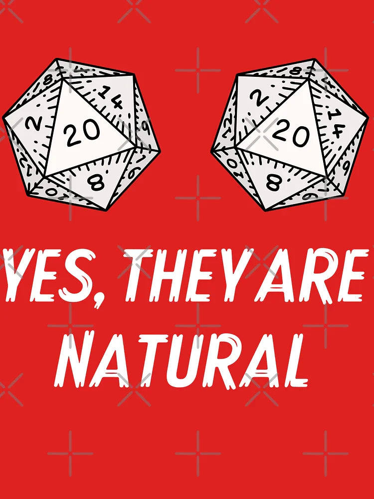 Yes, They're Natural D20 20 Dice Funny RPG Gamer Classic T-Shirt