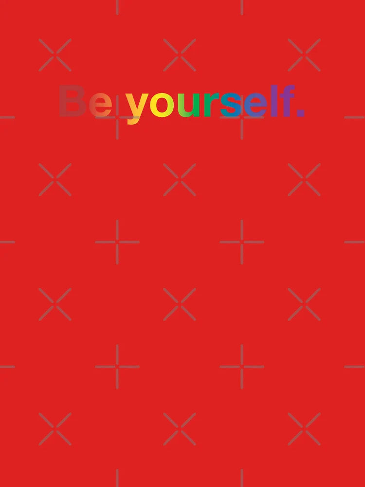 Be Yourself Classic T-Shirt