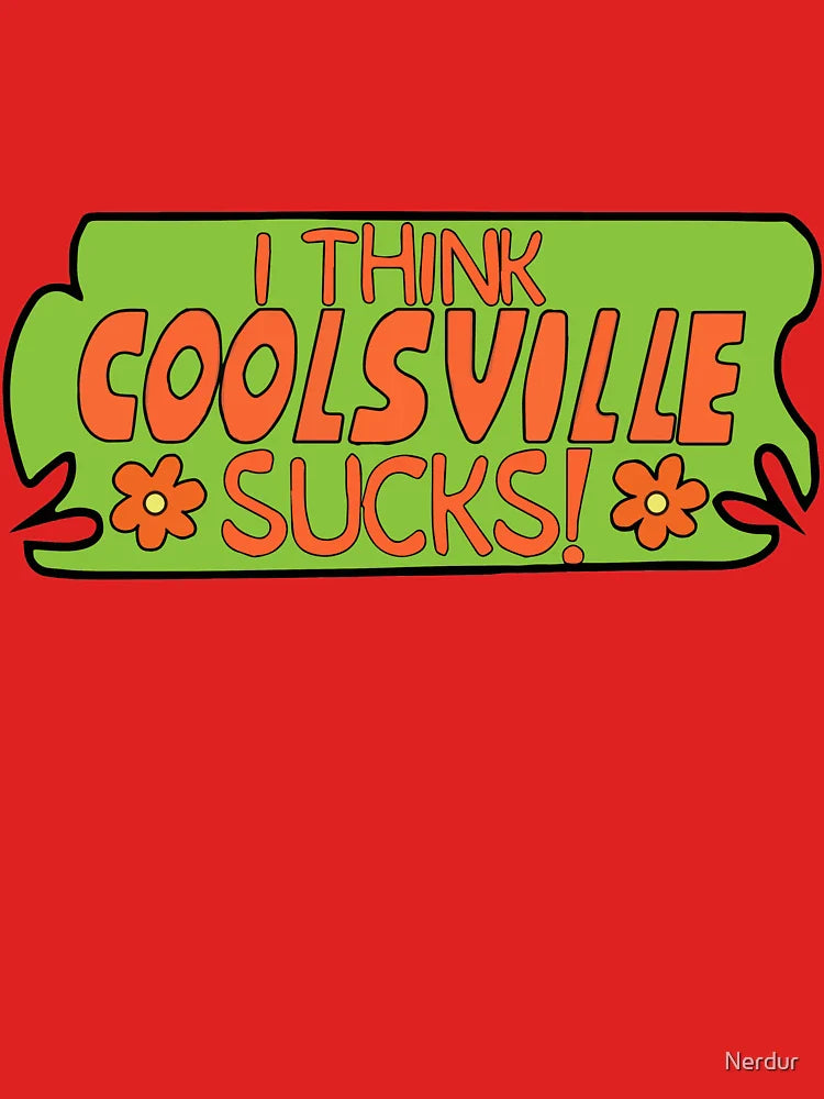 I Think Coolsville Sucks! Classic T-Shirt