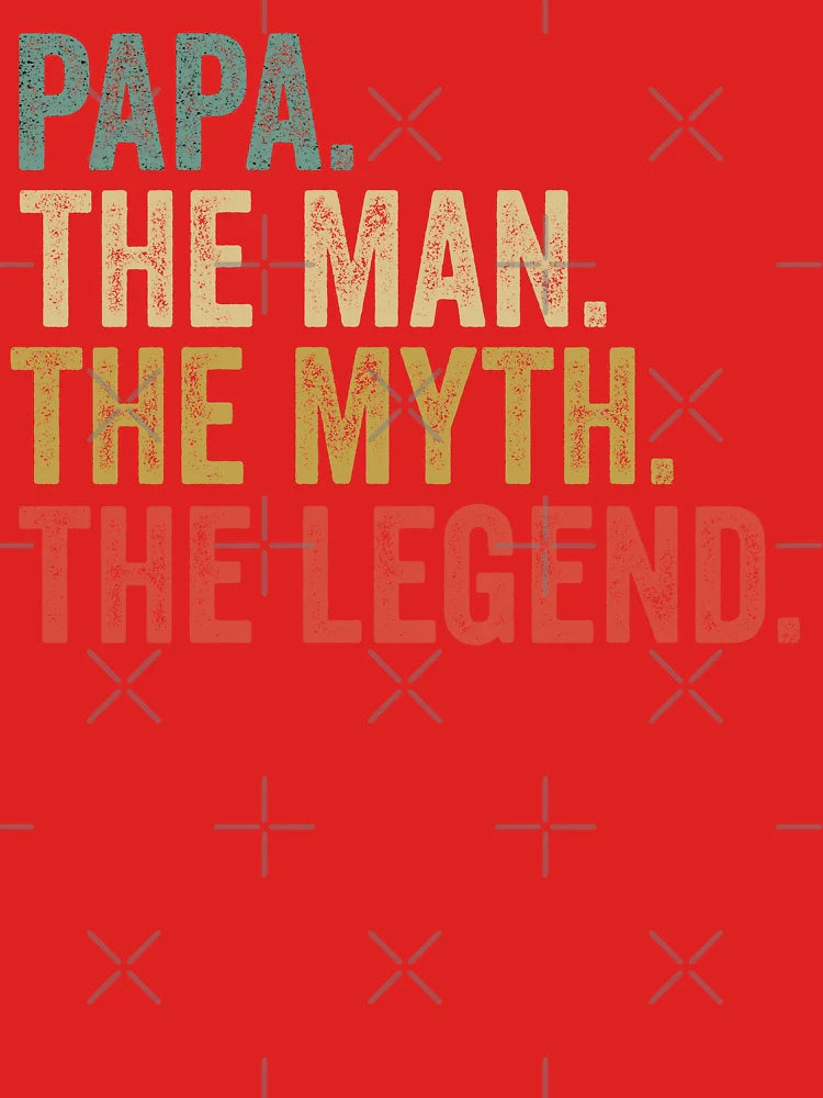 papa the man the myth the legend retro fathers day  Classic T-Shirt