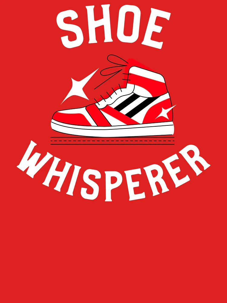 Shoe Whisperer Shoe Collector Gifts Classic T-Shirt