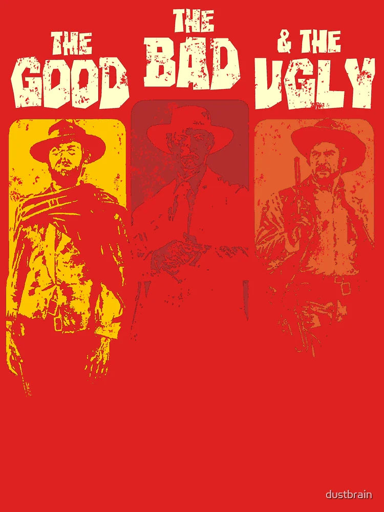 The Good, The Bad, & The Ugly Classic T-Shirt