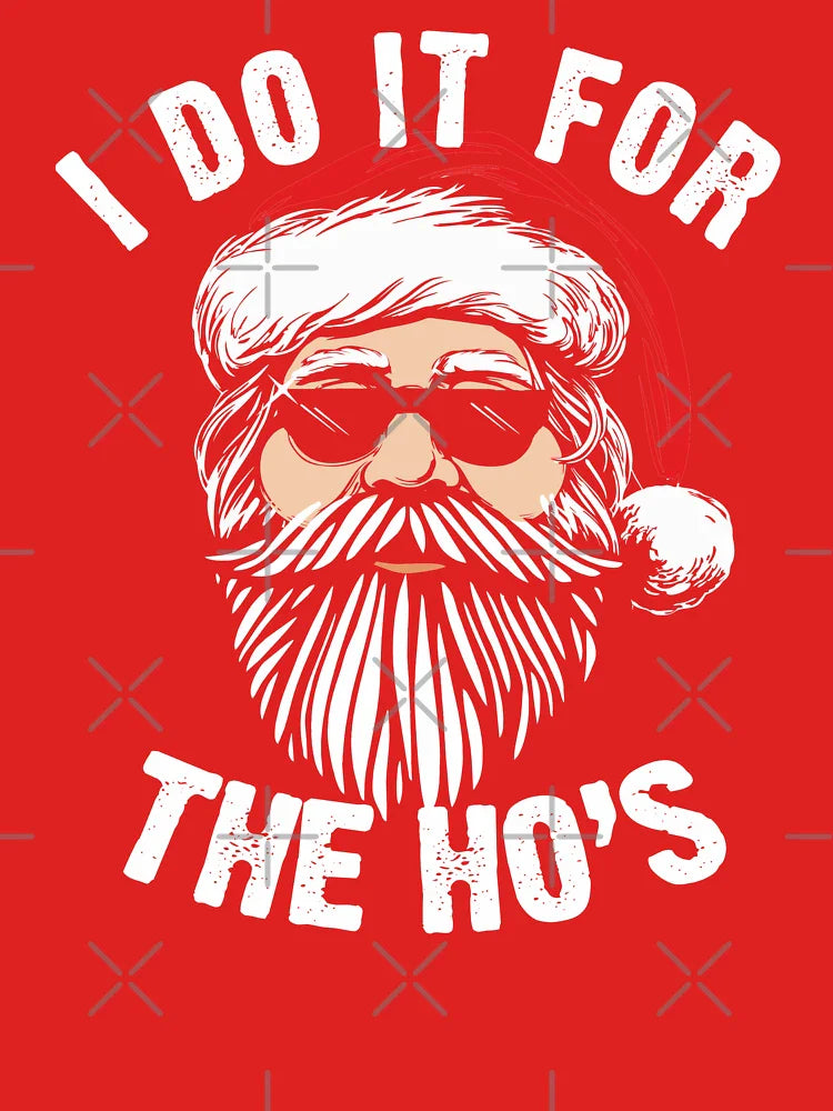 Funny Santa  I do it for the Hos adult Christmas humor  Classic T-Shirt