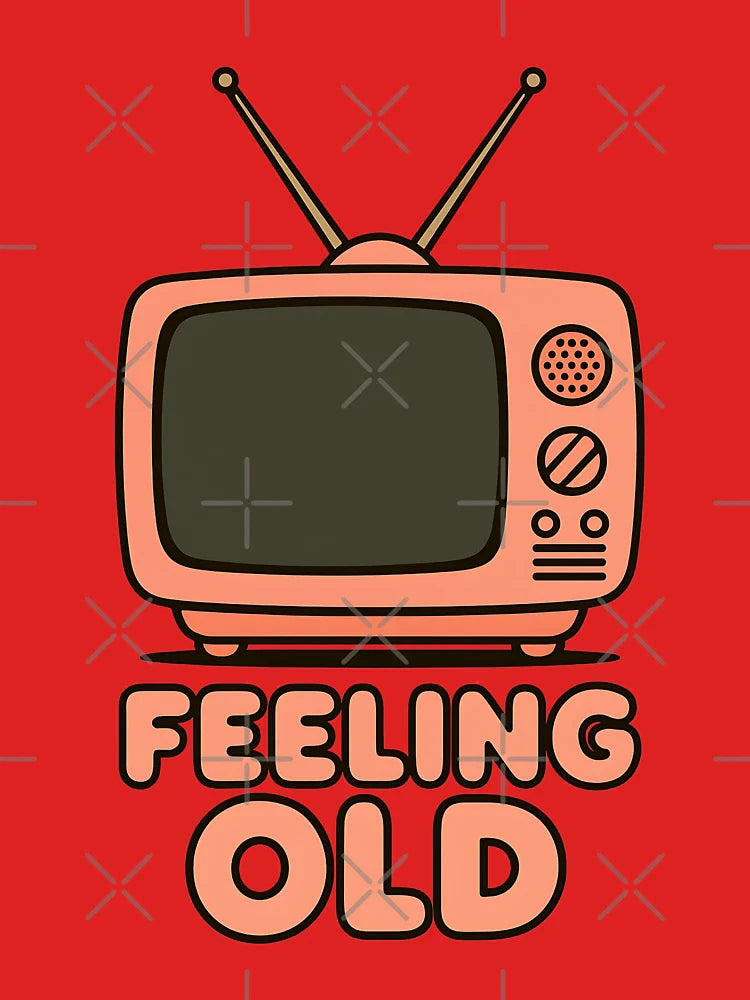 Retro TV Mood â€” Feeling Old Classic T-Shirt
