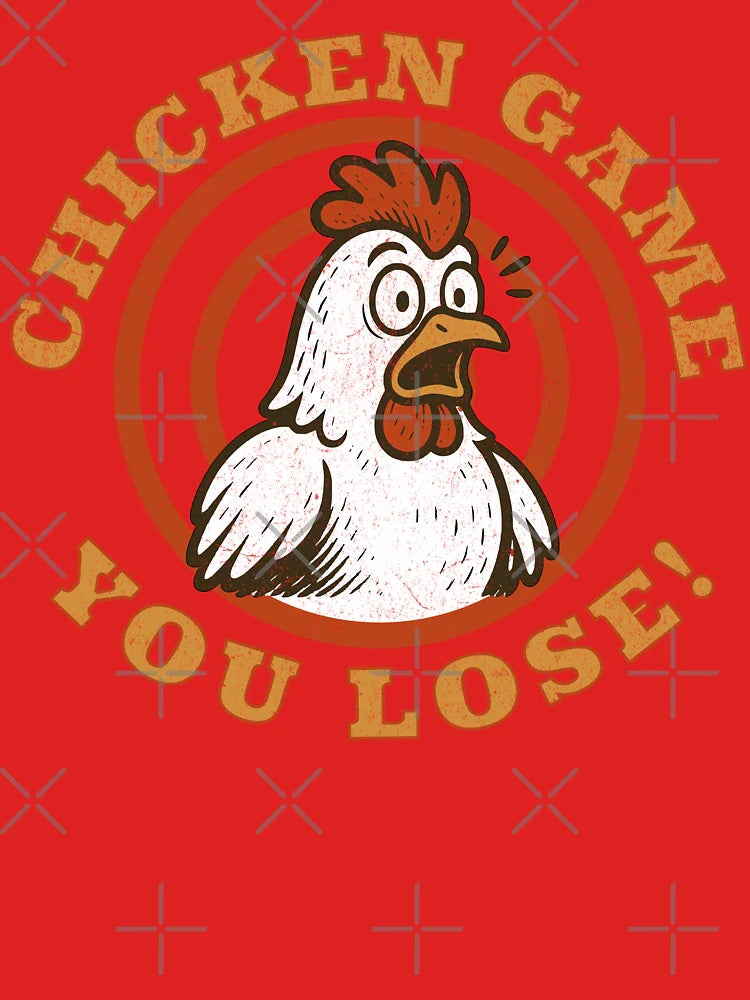 Chicken Game You Lose Funny Cartoon Scared Bird Humor Classic T-Shirt