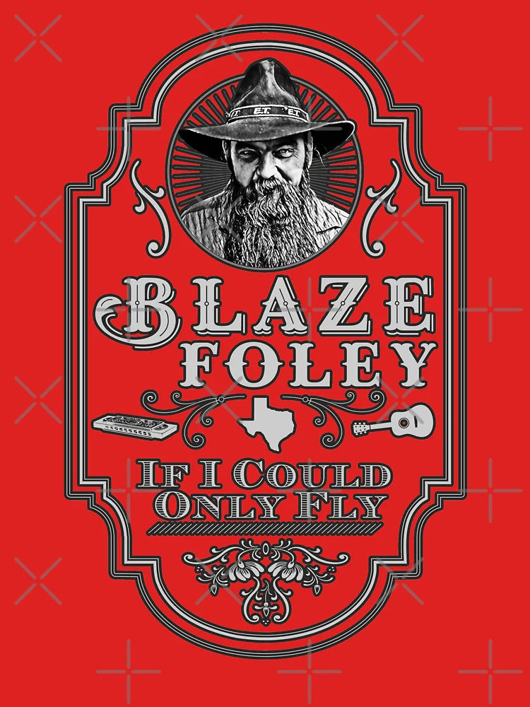 Blaze Foley Tribute: if I Could Only Fly Classic T-Shirt