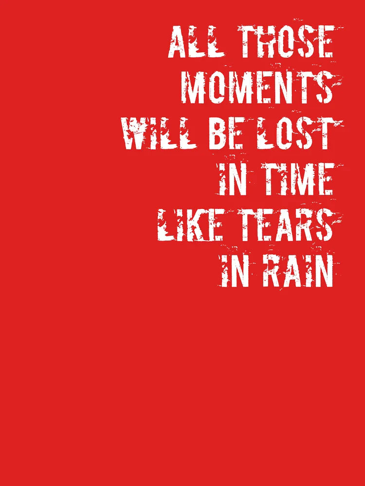 Tears in Rain Classic T-Shirt