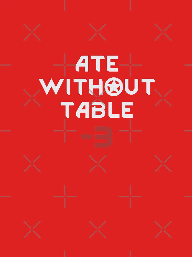 Rimworld Ate Without Table -3 Classic T-Shirt