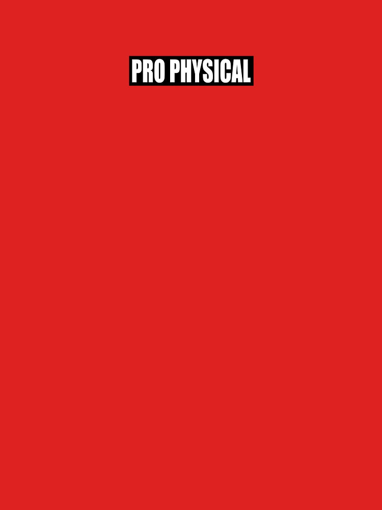 PRO PHYSICAL Classic T-Shirt