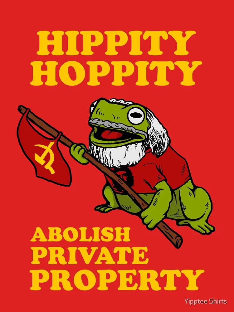 Hippity Hoppity Abolish Private Property Classic T-Shirt