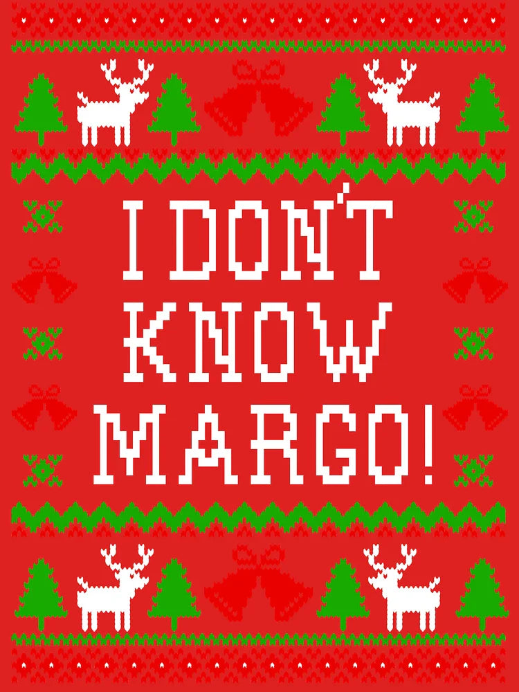 I Don't Know Margo! Christmas Vacation Quote - Ugly Christmas Sweater Style Classic T-Shirt