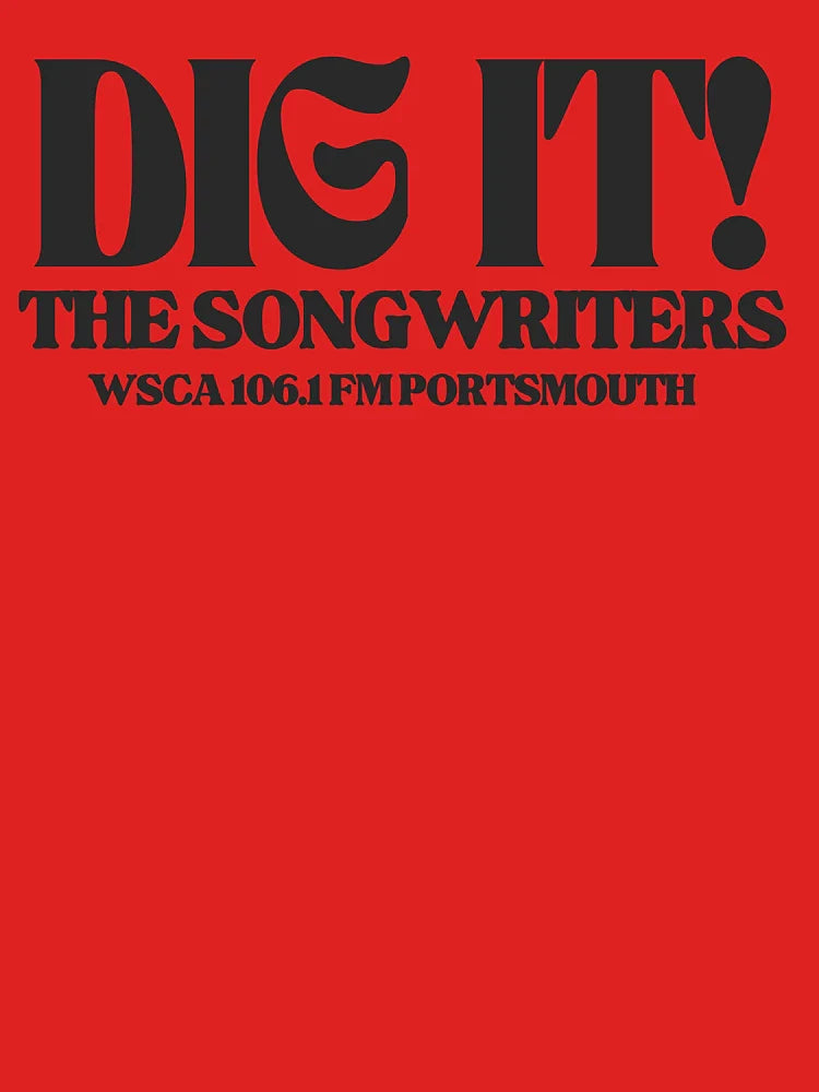Dig It! The Songwriters (Black, Text Only) Classic T-Shirt